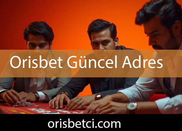 Orisbet güncel adres vesilesiyle efektifliğini göstermektedir.
