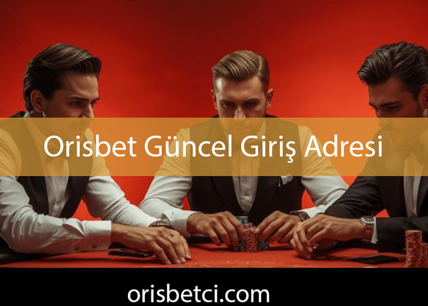 Orisbet güncel giriş adresi üzerinden efektifçe konumda bulunmaktadır.